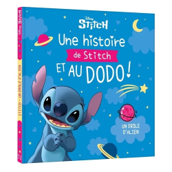 Une histoire de Stitch et au dodo ! - Un drôle d'Alien - Album