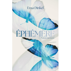 Ephémère - Tome 1-