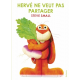 Hervé ne veut pas partager - Album