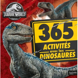 Jurassic World - 365 activités avec les dinosaures - Album