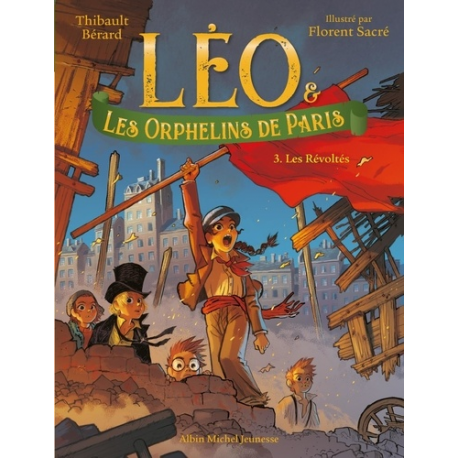 Léo et les Orphelins de Paris - Tome 3-