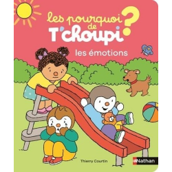 Les pourquoi de T'choupi - Les émotions - Album