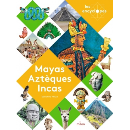 Mayas- Aztèques et Incas - Grand Format