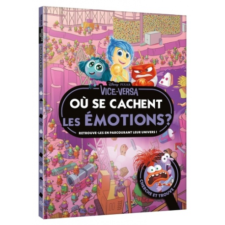 Où se cache... - Où se cachent les émotions ? (Vice-versa)