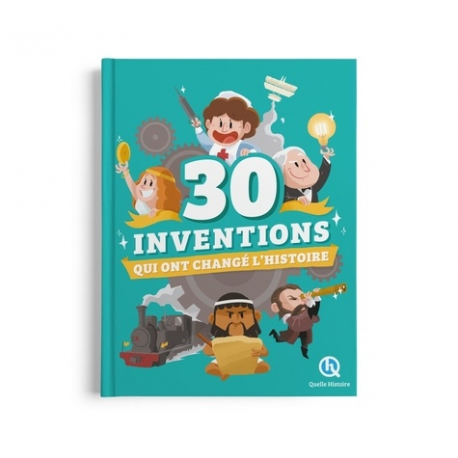 30 inventions qui ont changé l'histoire - Album