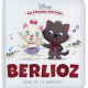 Mes Premières Histoires - Berlioz joue de la musique