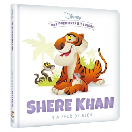 Mes Premières Histoires - Shere Khan n'a peur de rien