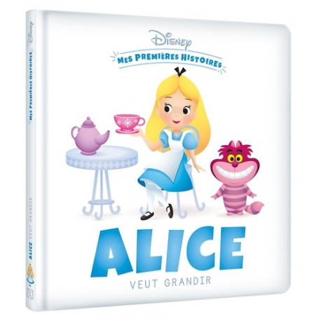 Mes Premières Histoires - Alice veut grandir