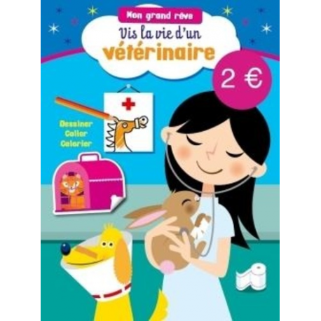 Vis la vie d'un vétérinaire - Grand Format