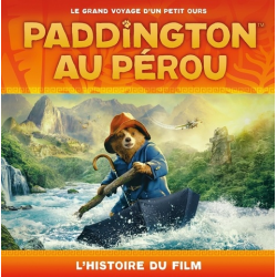 Paddington au Pérou - L'histoire du film - Album