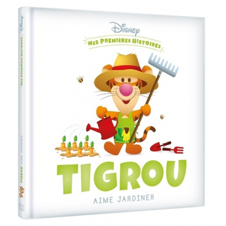 Mes Premières Histoires - Tigrou aime jardiner