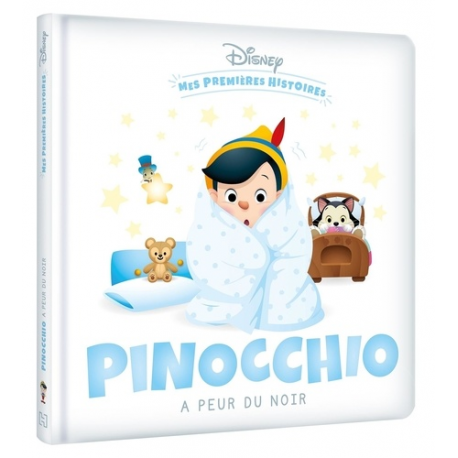 Mes Premières Histoires - Pinocchio a peur du noir