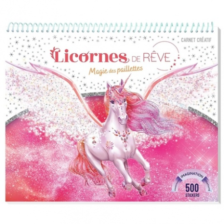 Licornes de rêve - Magie des paillettes. Avec 500 stickers - Album