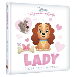 Mes Premières Histoires - Lady fête la Saint Valentin