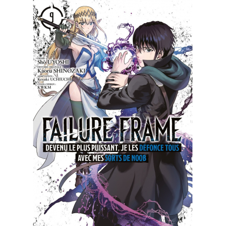 Failure Frame - Tome 9 - Tome 9