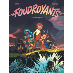 Foudroyants - Tome 1 - L'armée de Neptune