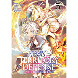 Fun Territory Defense by the Optimistic Lord - Tome 5 - Tome 5