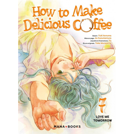 How to make delicious coffee - Tome 7 - Tome 7