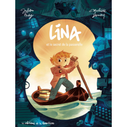 Lina et le secret de la passerelle - Lina et le secret de la passerelle