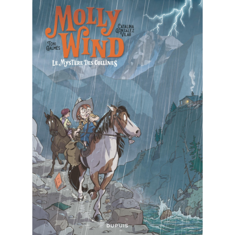 Molly Wind - Tome 2 - Le mystère des collines