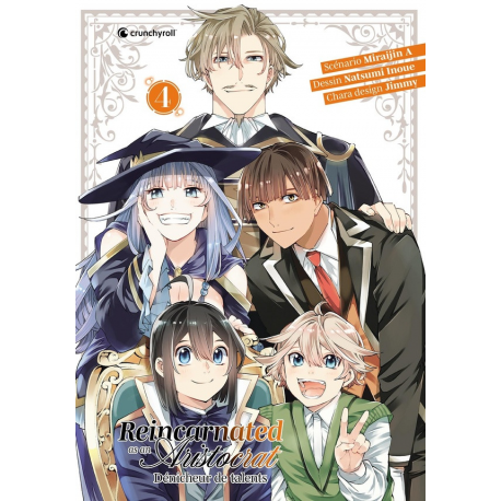 Reincarnated as an aristocrat - Dénicheur de talents - Tome 4 - Tome 4