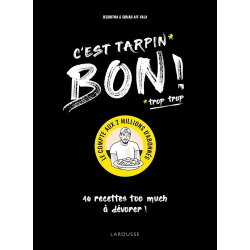 C'est tarpin* bon ! - *Trop trop - Grand Format