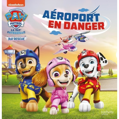 Paw Patrol La Pat' Patrouille