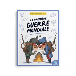 C'est quoi déjà la Première Guerre mondiale ? - Album