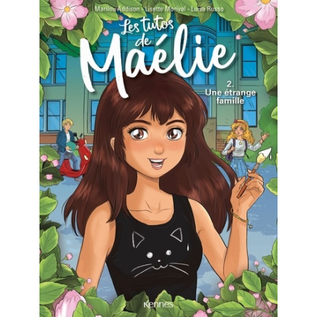 Les tutos de Maélie - Tome 2