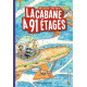 La cabane à 13 étages - Tome 7