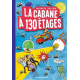 La cabane à 13 étages - Tome 10