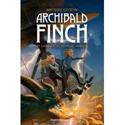 Archibald Finch - Tome 2