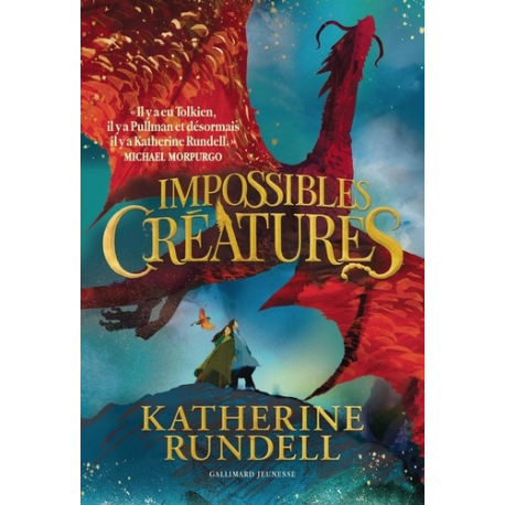 Impossibles Créatures - Tome 1