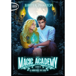 Magic Academy - Tome 2