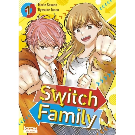 Switch Family - Tome 1