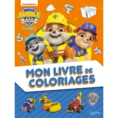 Mon livre de coloriages Rubble & Crew - Ruben & Cie - Album