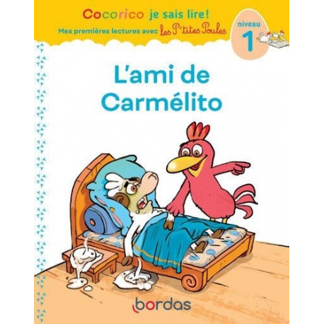 Cocorico je sais lire ! L'ami de Carmélito - Niveau 1 - Grand Format