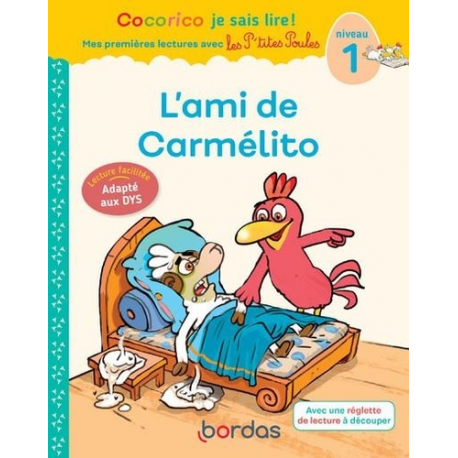 Cocorico Je sais lire ! L'ami de Carmélito - Niveau 1 - Grand Format