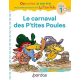 Cocorico je sais lire ! Le carnaval des P'tites Poules - Niveau 1 - Grand Format