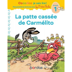 Cocorico Je sais lire ! La patte cassée de Carmélito - Niveau 1 - Album
