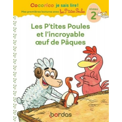 Les P'tites Poules et l'incroyable oeuf de Pâques - Niveau 2 - Grand Format