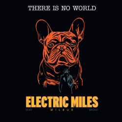 Electric Miles - Tome 1 - Wilbur