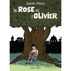 Rose et l'Olivier (La) - La Rose et l'Olivier