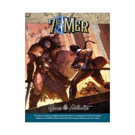 7e Mer - Heros & Scelerats