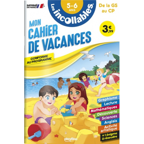 Mon cahier de vacances Les incollables de la GS au CP - Grand Format
