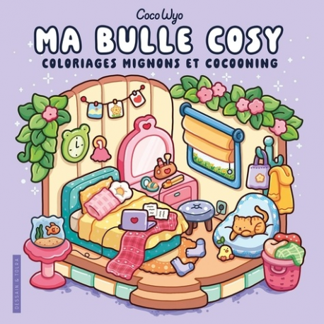 Ma bulle cosy - Coloriages mignons et cocooning - Album
