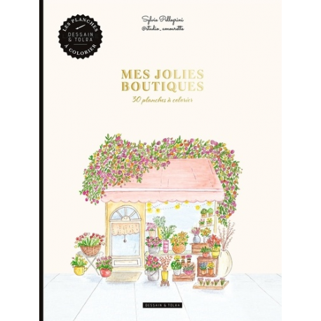 Mes jolies boutiques - 30 planches à colorier - Album