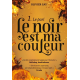 Le noir est ma couleur - Tome 1