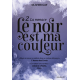 Le noir est ma couleur - Tome 2