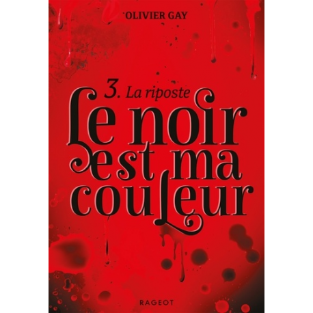Le noir est ma couleur - Tome 3